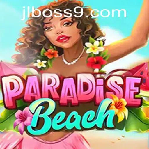 Explore the Allure of ParadiseBeach and Master the Art of JL BOSS